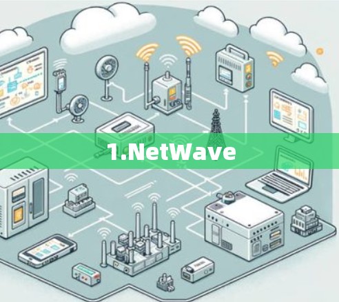 1.NetWave